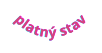 platný stav